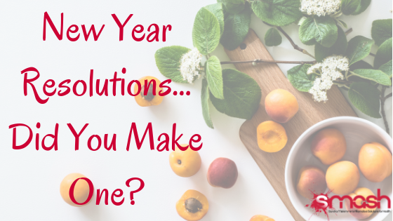 New Years Resolutions… Did you make one?